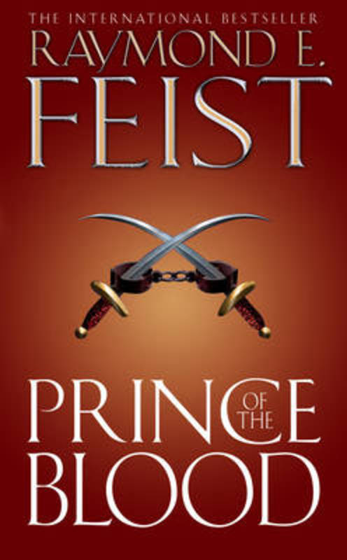 Prince of the Blood by Raymond E. Feist - 9780007176168