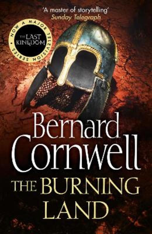 The Burning Land by Bernard Cornwell - 9780007219766