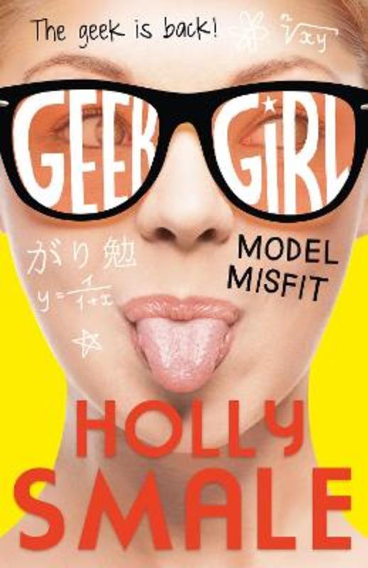 Model Misfit by Holly Smale - 9780007489466
