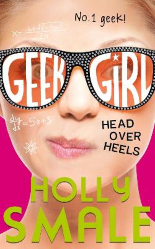Head Over Heels by Holly Smale - 9780007574650