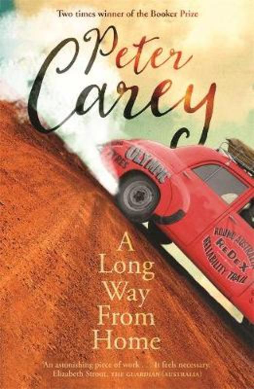 A Long Way from Home by Peter Carey - 9780143790389