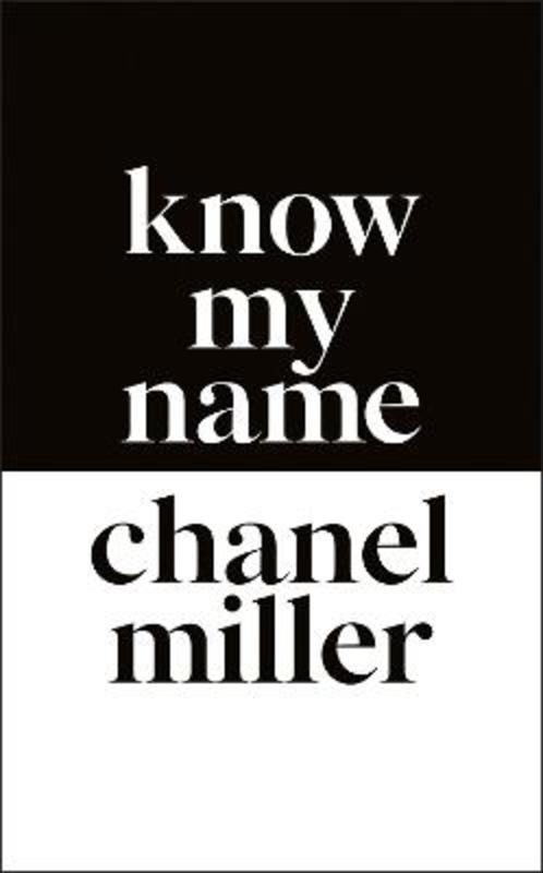 Know My Name by Chanel Miller - 9780241428283