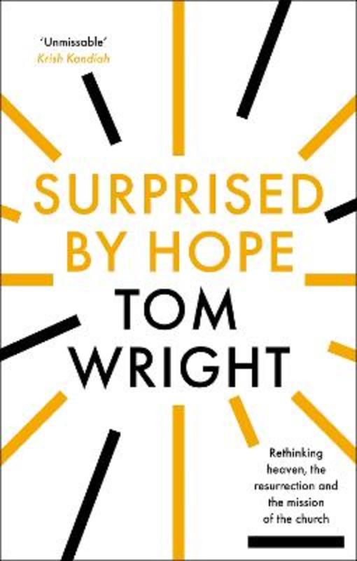 Surprised by Hope by Tom Wright - 9780281064779
