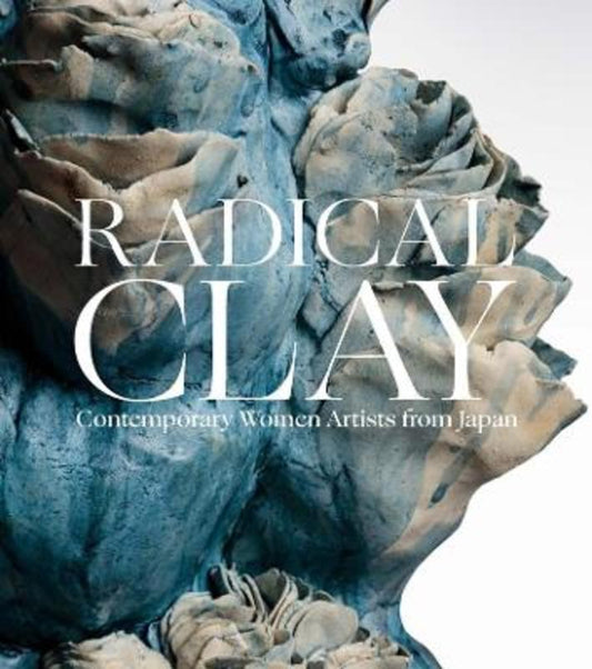 Radical Clay by Joe Earle - 9780300273236