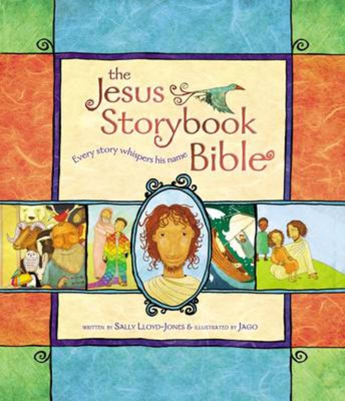 The Jesus Storybook Bible by Sally Lloyd-Jones - 9780310708254