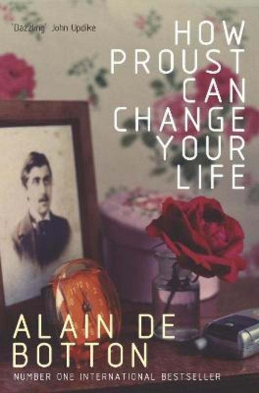 How Proust Can Change Your Life by Alain de Botton - 9780330354912