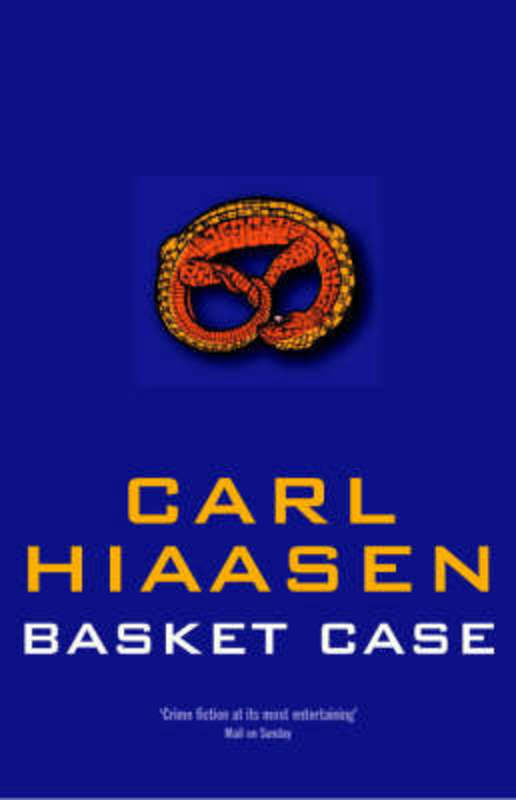 Basket Case by Carl Hiaasen Harry Hartog Harry Hartog Bookseller