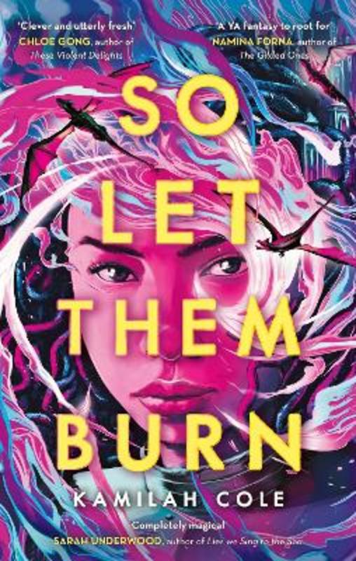 So Let Them Burn by Kamilah Cole - 9780349125442