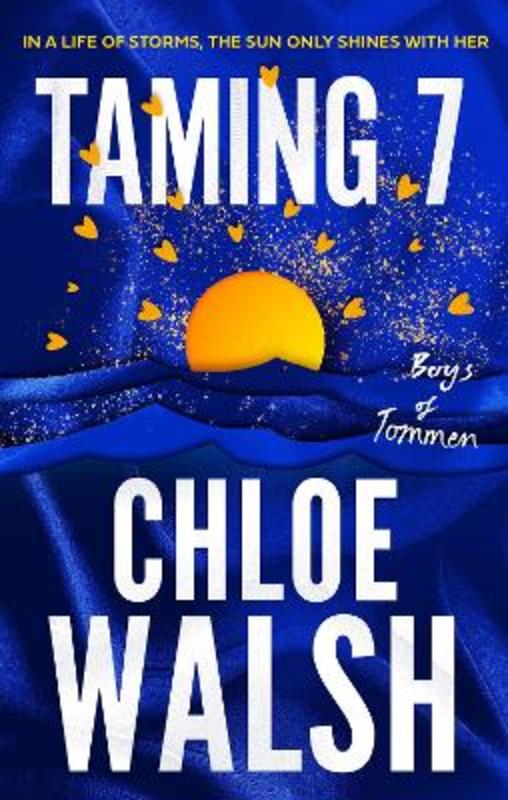 Taming 7 by Chloe Walsh - 9780349439358