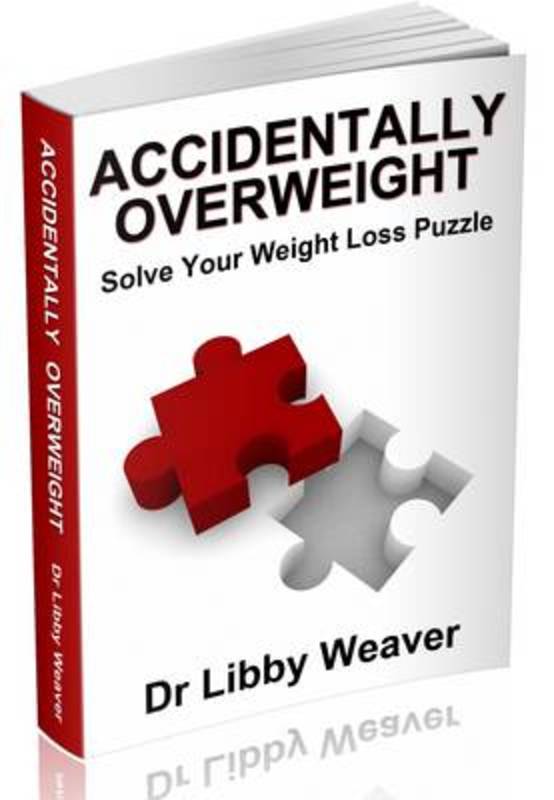 Accidentally Over-Weight - Revised Edition by Dr Libby Weaver | Harry ...
