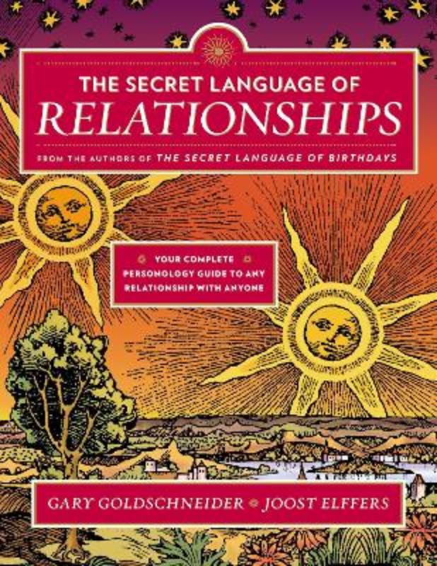The Secret Language of Relationships by Gary Goldschneider - 9780525426875