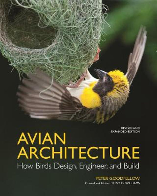 Avian Architecture Revised and Expanded Edition by Peter Goodfellow - 9780691255460