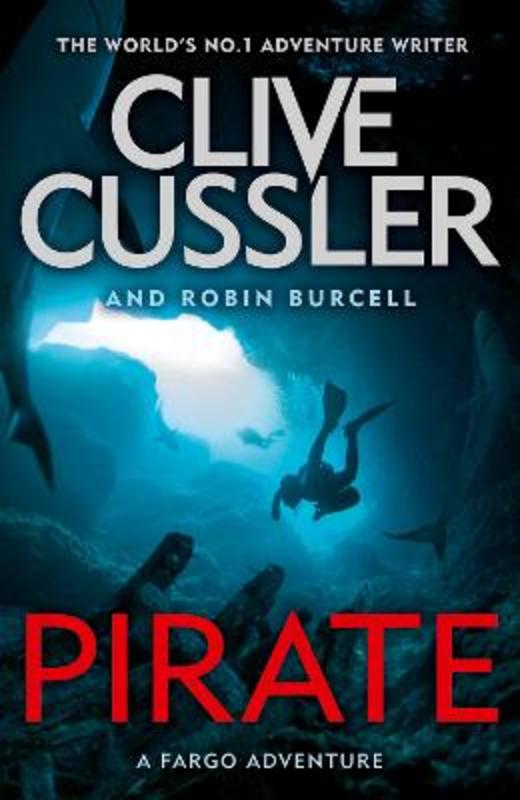 Pirate by Clive Cussler - 9780718182915