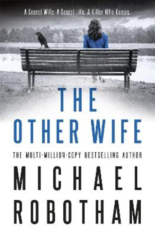 The Other Wife by Michael Robotham - 9780733637933