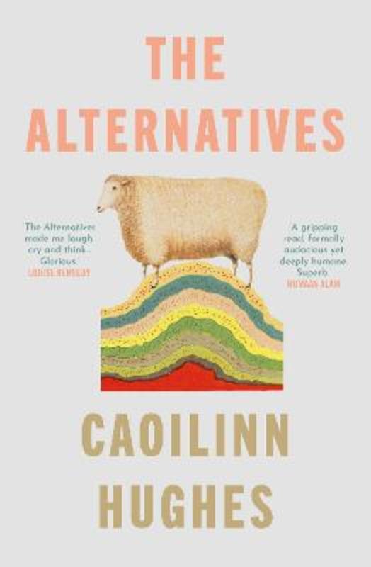 The Alternatives by Caoilinn Hughes - 9780861547807