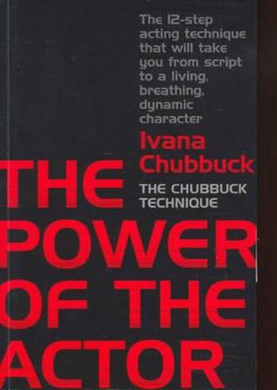 The Power of the Actor by Ivana Chubbuck - 9780868197791