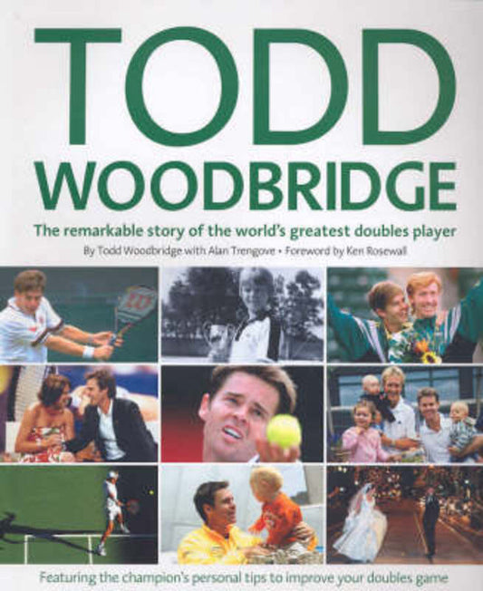 Todd Woodbridge by Todd Woodbridge - 9780975728765