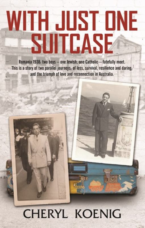 With Just One Suitcase by Cheryl Koenig OAM - 9780987178589