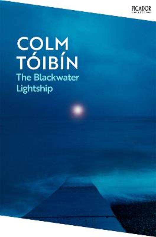 The Blackwater Lightship by Colm Toibin | Harry Hartog – Harry Hartog ...