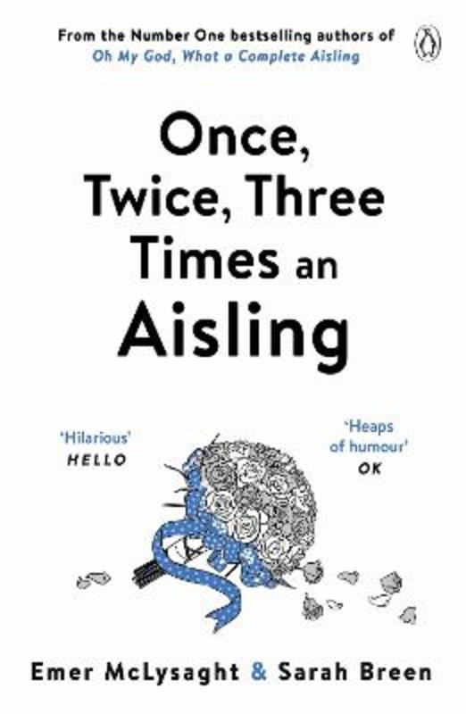 Once, Twice, Three Times an Aisling by Emer McLysaght - 9781405938242