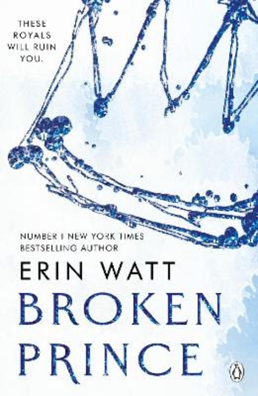Broken Prince by Erin Watt - 9781405963220