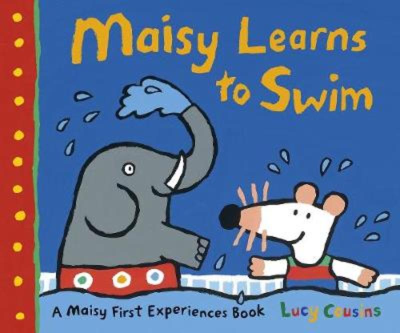 Maisy Learns to Swim by Lucy Cousins - 9781406352290