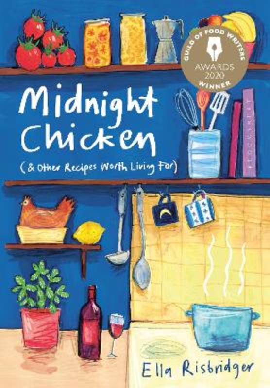 Midnight Chicken by Ella Risbridger - 9781408867761