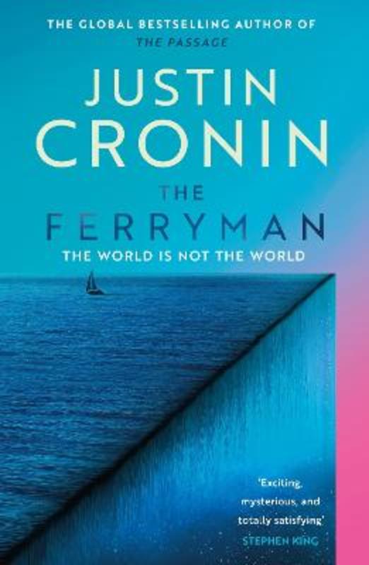 The Ferryman by Justin Cronin - 9781409182085