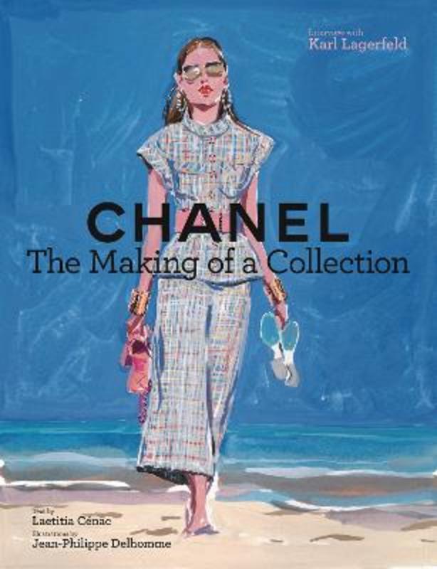 Chanel: The Making of a Collection by Laetitia Cenac - 9781419740084