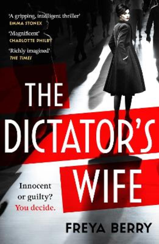 The Dictator's Wife by Freya Berry - 9781472276346