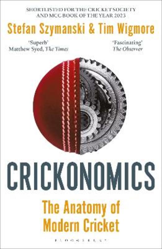 Crickonomics by Stefan Szymanski - 9781472992734