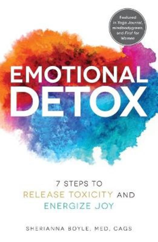 Emotional Detox by Sherianna Boyle, MEd - 9781507210000