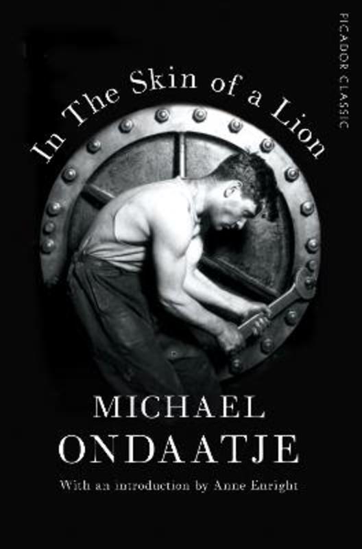In the Skin of a Lion by Michael Ondaatje - 9781509823345