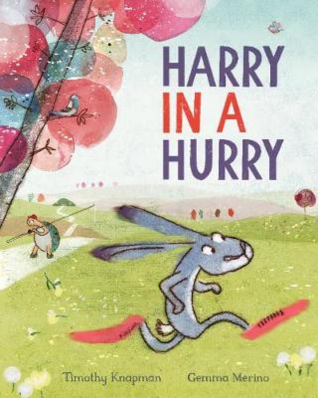 Harry in a Hurry by Timothy Knapman - 9781509882175