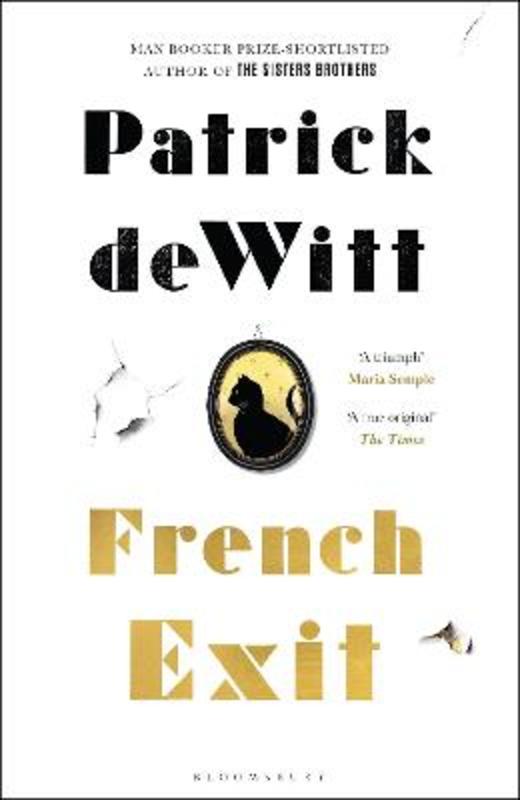 French Exit by Patrick deWitt - 9781526601186