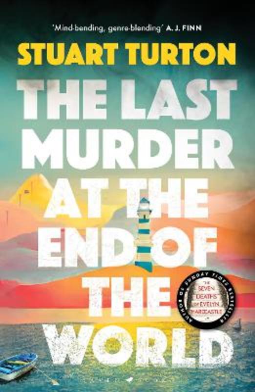 The Last Murder at the End of the World by Stuart Turton - 9781526634917