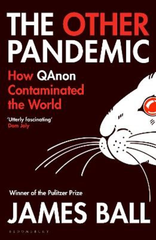 The Other Pandemic by James Ball - 9781526642530