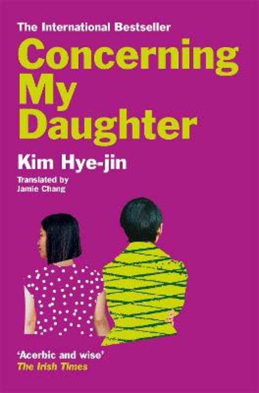 Concerning My Daughter by Kim Hye-jin - 9781529057683