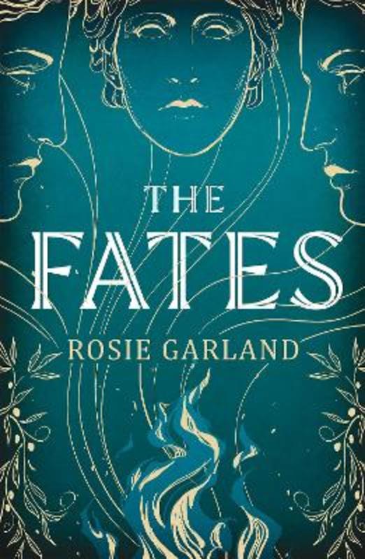 The Fates by Rosie Garland - 9781529428131