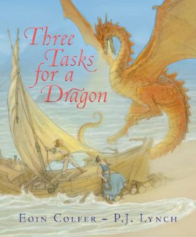 Three Tasks for a Dragon by Eoin Colfer - 9781529505825