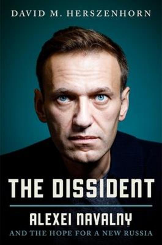 The Dissident by David Herszenhorn - 9781538771600