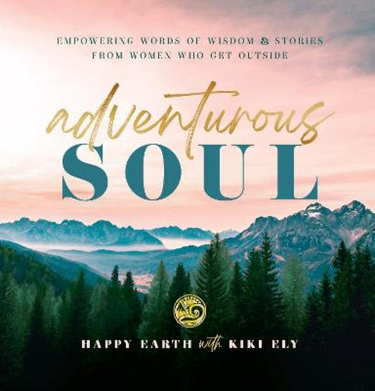 Adventurous Soul : Volume 8 by Happy Earth - 9781631068423