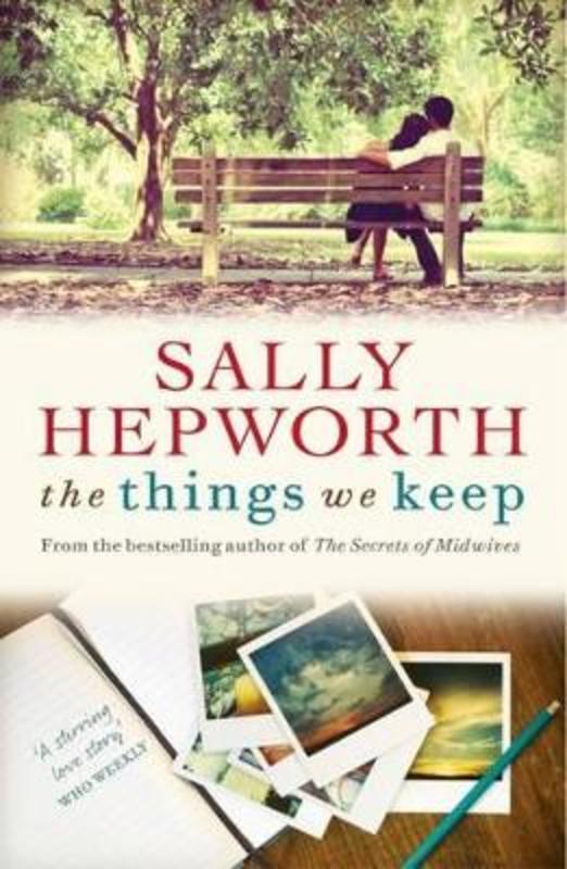 The Things We Keep by Sally Hepworth - 9781743547373