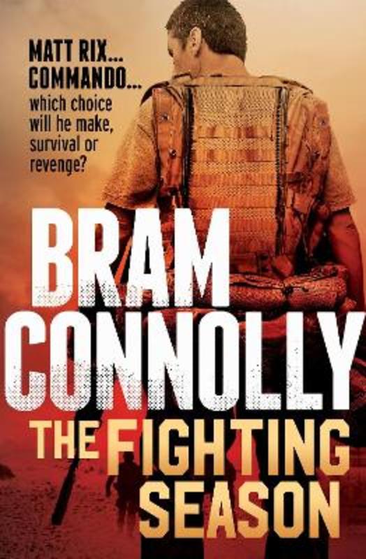 Fighting Season by Bram Connolly - 9781760290382