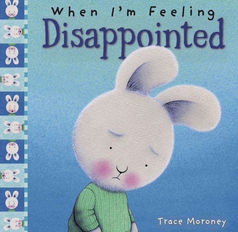 When I'm Feeling Disappointed by Trace Moroney - 9781760409586