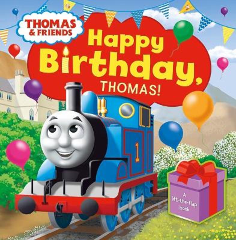 Happy Birthday Thomas! by Thomas & Friends - 9781760500030