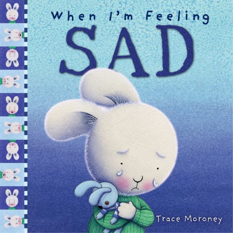 When I'm Feeling Sad by Trace Moroney - 9781760680671