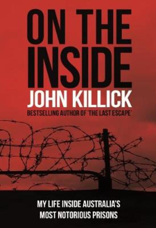 On the Inside by John Killick - 9781760790042