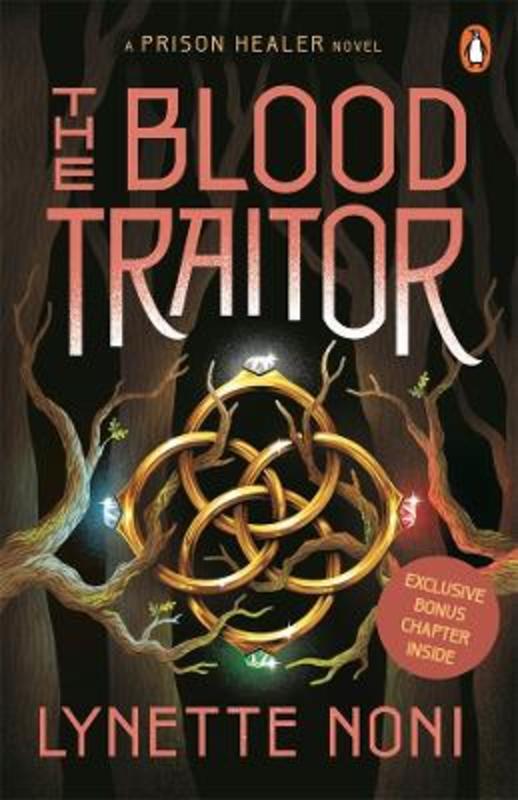 The Blood Traitor (The Prison Healer Book 3) by Lynette Noni - 9781760897550