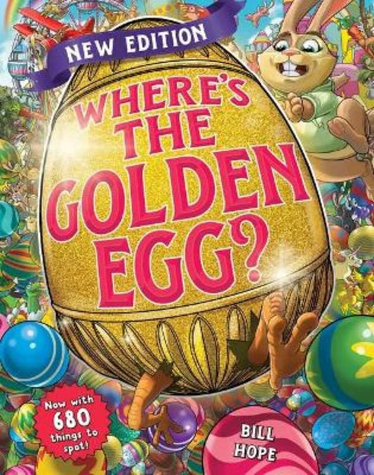 Where's the Golden Egg? (New Edition) by Bill Hope - 9781761201547